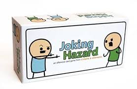 Maybe you would like to learn more about one of these? Joking Hazard Card Game Toy Game World