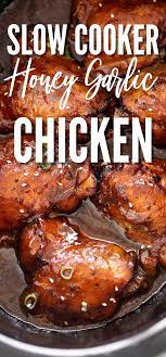 Slow Cooker Honey Garlic Chicken Honey Chicken Recipe Chicken Crockpot Recipes Chicken Recipes