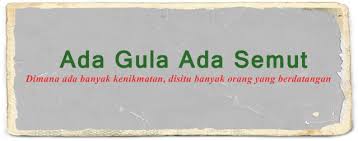 Baik proverb, yanyu, kotozawa dan peribahasa memiliki kesamaan yaitu susunan kata yang digunakan selalu sama. Jenis Gula Arti Peribahasa Ada Gula Ada Semut Masihsaja Com