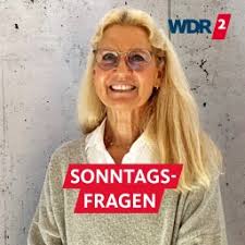 WDR 2 Sonntagsfragen · Neue Folgen
