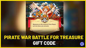 Pirate War Battle For Treasure Gift Code August 2021 In 2021 Treasure Gift Gifts Strong Gift