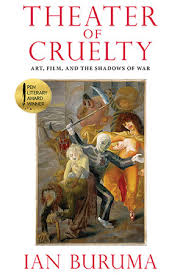 Theater Of Cruelty By Ian Buruma 9781590177778 Penguinrandomhouse Com Books Books Art Films Book Collection