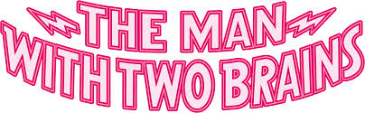 Watch The Man with Two Brains (1983) Full Movie Free on Plex - Plex