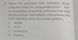 Nah, sebagai pengetahuan untuk anda, di sini akan dijelaskan perbedaan mencolok terkait ketiga ular ini. Hal Perbuatan Yang Berkaitan Dengan Orang Tua Allah Subhanahu Wa Ta Ala Menggunakan Kata Brainly Co Id