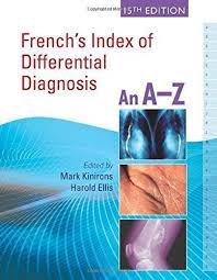 French Index Of Differential Diagnosis Pdf Free Download Preface First Published In 1912 French S Index Of Differential Diagn Medicine Book Diagnosis Medical