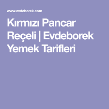 Kirmizi Pancar Receli Evdeborek Yemek Tarifi Pancar Yemek Tarifleri Yemek