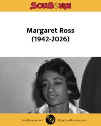 Margaret Ross, a long-time member of the girl group The Cookies and session  singer, has passed away at 83. 🔗 https://soulbounce.com/2026/01/margaret- ross-1942-2026/ #MargaretRoss #RIPMargaretRoss #SoulBounce