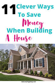 How To Build A House On A Budget Money Saving Tips Building A House Home Building Tips Cheap Houses To Build