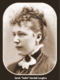 Sarah “Sallie” Kendall Loughry (1854-1937)