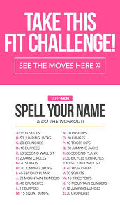 Share With Friends And Knock Out This Unique Workout Challenge Workout Challenge Spell Your Name Unique Workouts
