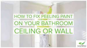 Choose the right type of paint for your bathroom. How To Fix Bathroom Ceiling Paint Peeling In No Time