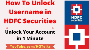 Hdfc provides 3 in 1 feature that includes the hdfc savings account, the demat account, and the trading account. How To Unlock Username In Hdfc Securities Account Hg Talks Youtube
