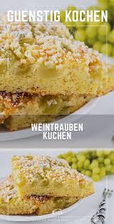 Weintraubenkuchen Rezept Weintrauben Rezept Kuchen Und Torten Rezepte Und Rezepte