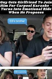 Guy Gets Girlfriend To Join Him For Carpool Karaoke Turns Into Emotional Ride When He Proposes In 2020 Carpool Karaoke Female Hysteria Carpool