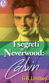 Amazon.com: I segreti di Neverwood: Calvin (eLit) (Italian Edition) eBook :  Lindsey, G. B.: Kindle Store