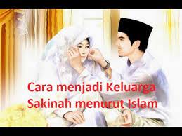 Titik mulanya, hubungan antara suami isteri mestilah baik, baru rumahtangga bahagia. Cara Menjadi Keluarga Sakinah Menurut Islam Youtube