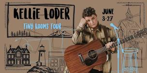 Kellie Loder - Tiny Rooms Tour - Cultural House
