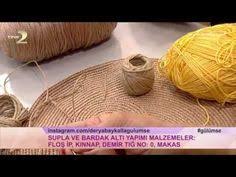 Derya Baykal La Gulumse Supla Ve Bardak Alti Yapimi Youtube Orgu Tig Isleri Iplik Elisi