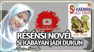 Pertama menjadi yatim piatu saat ibu dan ayah meninggalkan dunia ini satu demi satu dan dia tahu tidak ada yang. Resensi Novel Bahasa Sunda Si Kabayan Jadi Dukun Part 1 Bahasasunda Id Youtube