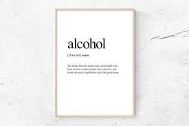 Alcohol Definition Print Definition Poster Word Meaning Print Word Definition Art Funny Wall Art Print Dictionary Meaning Definition Prints Funny Wall Art Definition Art