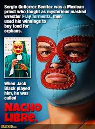 Discover more posts about nacho libre. Nacho Libre Is Actually Inspired From This Real Life Lucha Libre 9gag