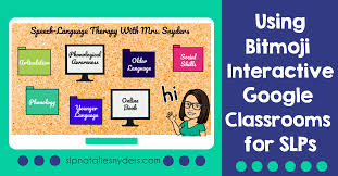 If you are late to the bitmoji party, welcome! How Slps Can Use Interactive Bitmoji Google Classrooms