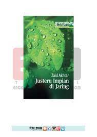 Download justeru impian di jaring books, prize winning novel the 2006 novel writing contest of kumpulan utusan. Sinopsis Novel Justeru Impian Di Jaring By Engku Muzahadin Issuu