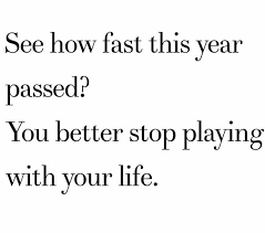 Pin By Boards Galore On Reality Passing Quotes Time Passing Quotes Life Quotes