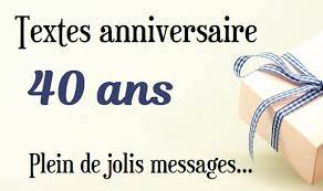 Textes Et Messages Anniversaire 40 Ans Anniversaire 40 Ans Texte Anniversaire 40 Ans Texte Anniversaire Humoristique