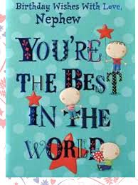 Best Happy Birthday Wishes For My Nephew 1st Birthday Wishes For Nephew Birthday Greetings For Nephew Birthday Wishes For Nephew Happy Birthday Nephew