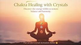 Chakra Healing with Crystals