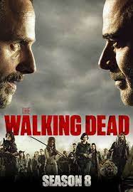 Ver Online The Walking Dead Temporada 8 Full Hd 1080p Walking Dead Season The Walking Dead The Walking Dead Poster