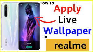 How To Set Live Wallpaper In Any Realme C2 C3 Xt X2 3 5 6 7 Pro 5i 6i Narzo 10 20 Phone Youtube