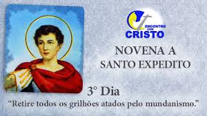 Dia 19 de abril é o dia de santo expedito. Novena A Santo Expedito 3 Dia Encontro Com Cristo