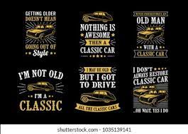 Start the engine and just change the gear on. Suchen Sie Nach Classic Car Quotes Sayings 100 Vector Stockbildern In Hd Und Millionen Weiteren Lizenzfreien Stockfotos Illustrationen Und Vektorgrafiken In Der Shutterstock Kollektion Jeden Tag Werden Tausende Neue Hochwertige Bilder Hinzugefugt