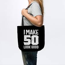 As a man turns fifty, some things tend to go south, which can result in feeling less than amazing. 50 Year Old Gift 50th Birthday Gift Ideas Mens And Womens 50th Birthday Gifts Tragetasche Teepublic De
