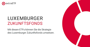 Die zusätzliche einlagensicherungsgrenze ist unter punkt 2 aufgeführt. Investieren Wie Der Luxemburger Zukunftsfonds Extraetf Com