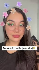 Dicionário de tia Kkkkk alguém mais? #efeitosdevoz #tia #tiaesobrinha  #tiaesobrinho #meme #fy