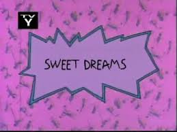However, the constant dreaming worsens his health and puts him in a life threatening situation. Sweet Dreams Rugrats Wiki Fandom
