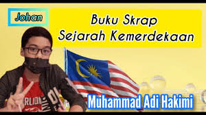 Contoh muka depan buku skrap kemerdekaan. Buku Skrap Sejarah Kemerdekaan Youtube