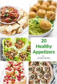 20 Healthy Appetizer Recipes The Lemon Bowl Healthy Appetizer Recipes Appetizer Recipes Healthy Appetizers