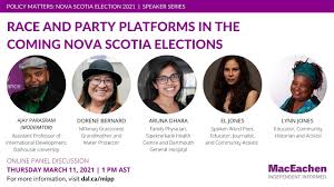 According to elections nova scotia, as of aug. Race Party Platforms In The Coming Nova Scotia Elections Maceachen Institute For Public Policy And Governance Dalhousie University