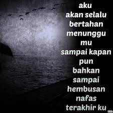 Kita sangat kuat untuk meyakini bahwa besok lusa, jika ditakdirkan bertemu, pasti ia akan kembali. Kata Kata Menunggu Jawaban Cinta Cikimm Com