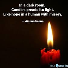 In A Dark Room Candle S Quotes Writings By Maseha Sereen Yourquote