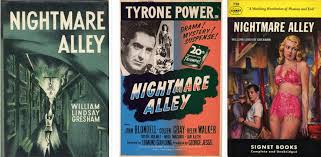 Guillermo del toro's nightmare alley is filling up its cast with cate blanchette, michael shannon, ron perlman, willem dafoe, and more 02 august 2019|geektyrant. Cocosse Journal The Book The Movie Nightmare Alley William Lindsay Gresham 1946 Edmund Goulding 1947