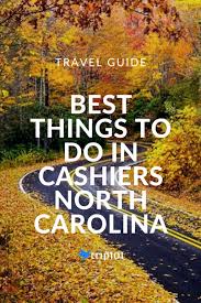 15 Best Things To Do In Cashiers Nc North Carolina Travel Cashiers North Carolina North Carolina Vacations