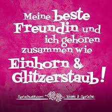 Meine Beste Freundin Und Ich Gehoren Zusammen Wie Einhorn Und Glitzerstaub Einhorn Spruche Einhorn Spruche Freunschaft Spruche Schone Spruche Fur Freunde