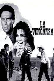 Xone Ver La Venganza 1958 Pelicula Completa En Espanol Online Gratis Peliculas Completas Venganza Peliculas