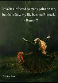 Love Rumi Rumi Love Quotes Rumi Love Rumi