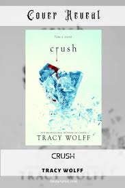 Funny, smart, and compelling—tracy wolff's crave is an addictive masterpiece! Cover Reveal Crush Crave 2 By Tracy Wolff Entangled Teen